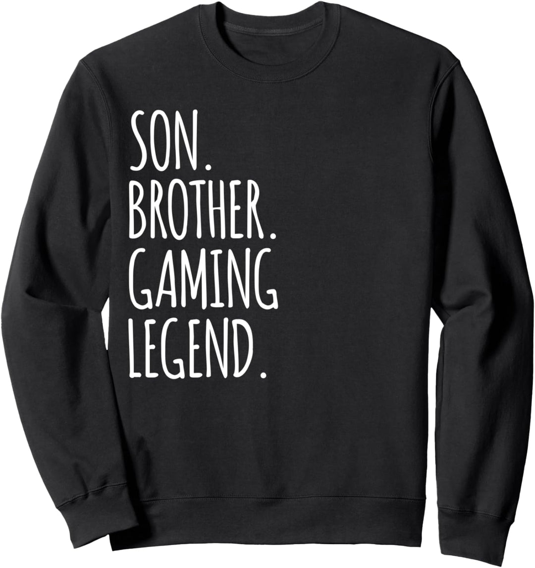 son brother gaming legend Video Game Spieler Zockerin Sweatshirt