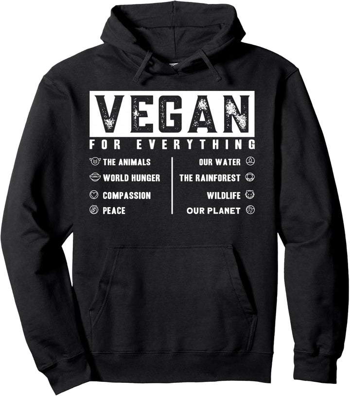 Vegan For Everything Pullover Hoodie
