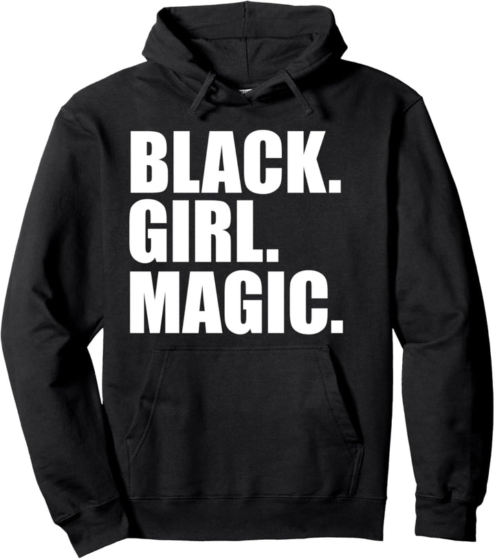 Black Girl Magic Black Pride Natural Hair Pride Melanin Gift Pullover Hoodie