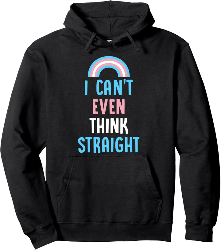 Ich kann nicht einmal gerade denken süsse Transgender Pride LGBTQ Pullover Hoodie