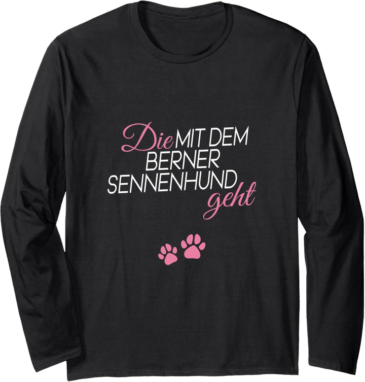 Die mit dem Berner Sennenhund geht Langarmshirt