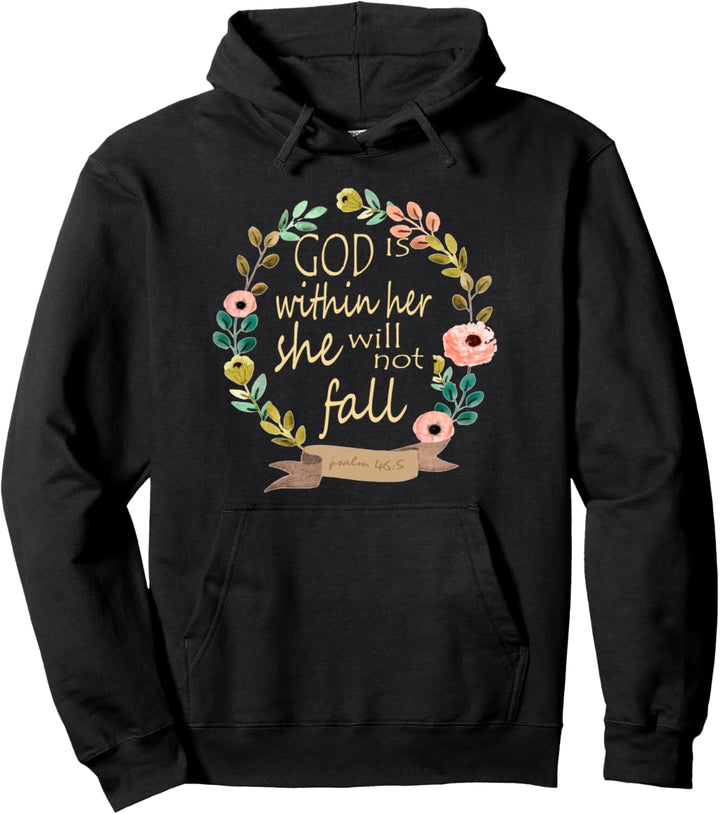 Gott ist in ihr, sie wird nicht fallen Psalm 46:5 Pullover Hoodie