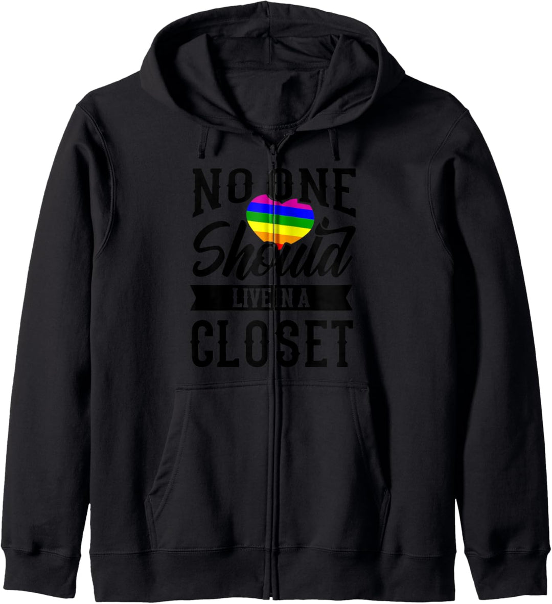 No one should live in a Closet LGBT Pride Gay Pride Month LG Kapuzenjacke