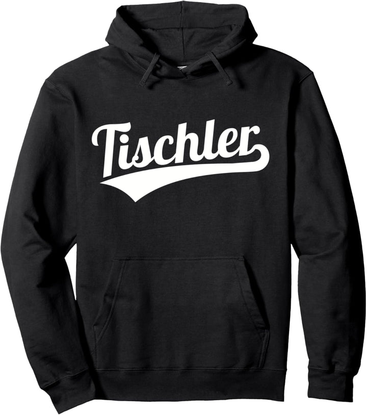 Tischler Pullover Hoodie