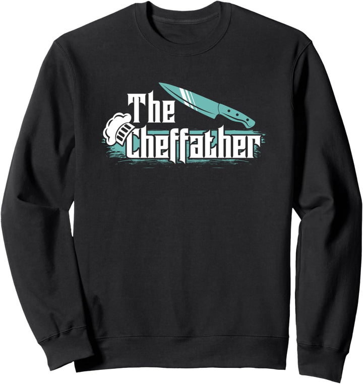 Lustiges Kochgeschenk | The Cheffather Knife Chef Hat Parodie Sweatshirt