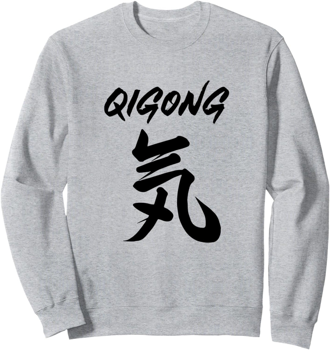 Qigong-Kalligraphie-Design für Qi-Gong-Anfänger oder -Lehrer Sweatshirt