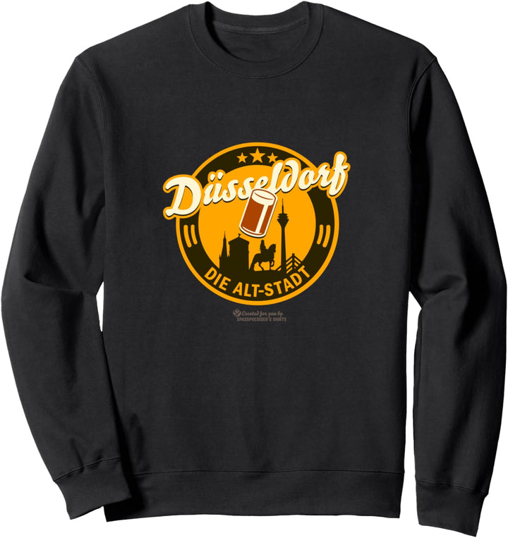 Düsseldorf Spruch Die Alt-Stadt & Wahrzeichen von Düsseldorf Sweatshirt