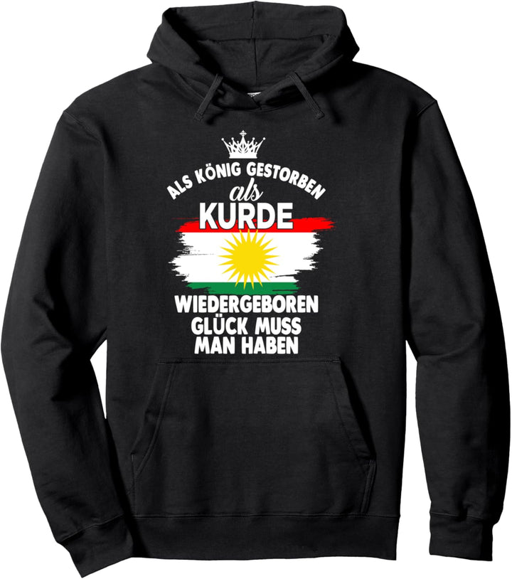 Kurdischer König Kurde Kurden Kurdistan Pullover Hoodie