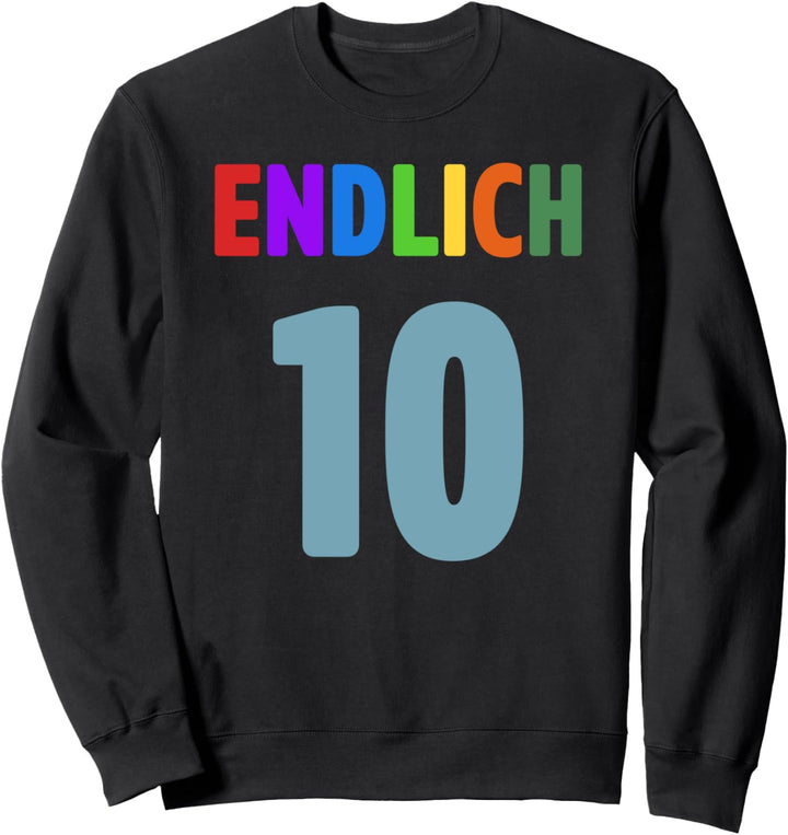 Endlich 10 Jahre Geburtstag Junge Mädchen Geschenke Sweatshirt