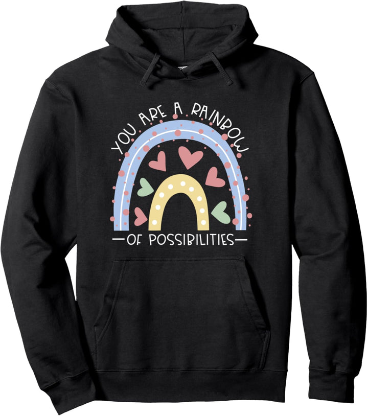 Du bist ein Regenbogen von Möglichkeiten Erhebende Pullover Hoodie
