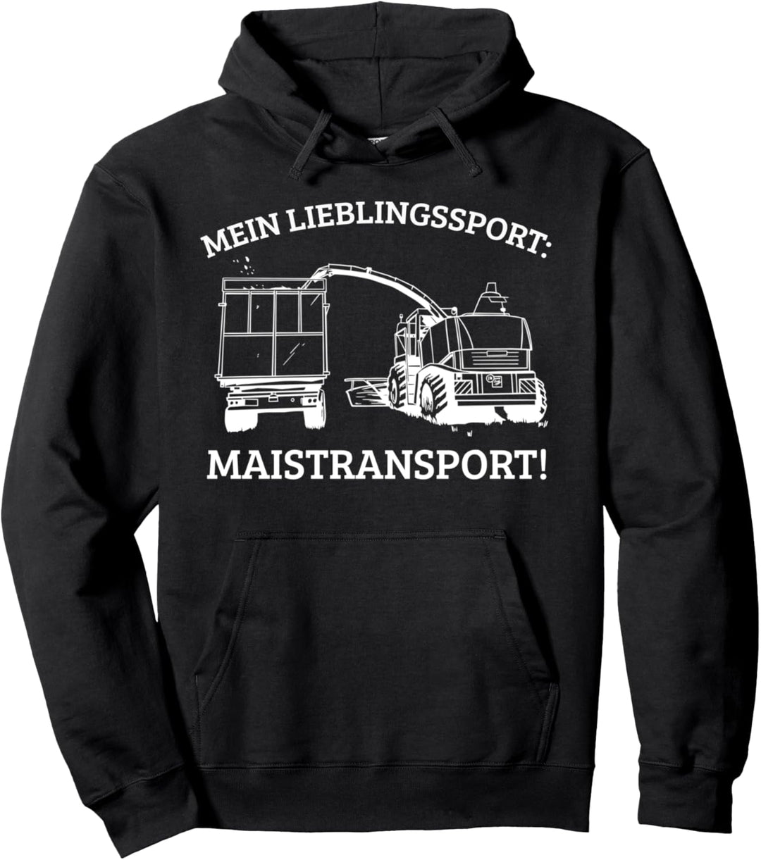 Lieblingssport Maistransport I Mähdrescher Häcksler Traktor Pullover Hoodie