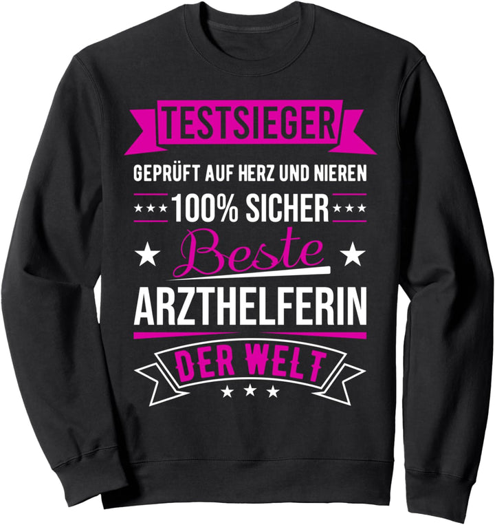 Beste Arzthelferin Der Welt Testsieger MFA Sweatshirt