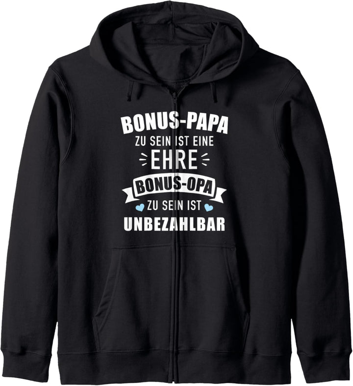 Bonus Papa zu sein ist eine Ehre Bonus Opa ist unbezahlbar Kapuzenjacke