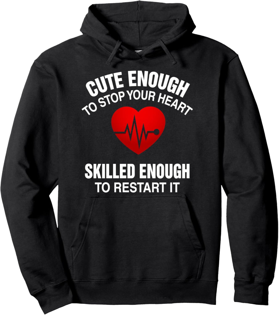 Süss genug, um dein Herz zum Stehen zu bringen, Krankenschwes Pullover Hoodie