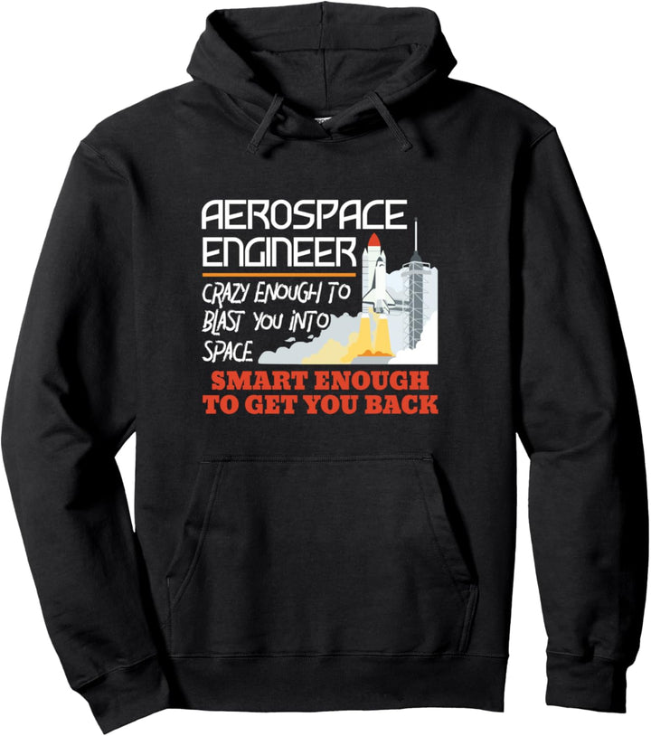 Aerospace Engineer Crazy Smart Enough - Funny Engineering Pullover Hoodie