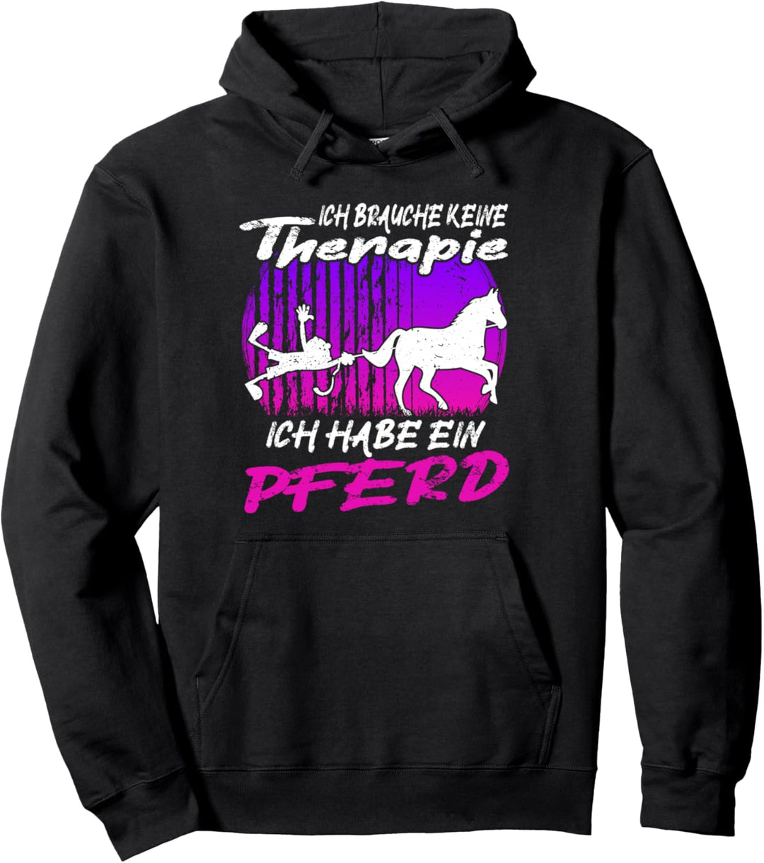Ich brauche keine Therapie Pferd | lustiger Reitsport Spruch Pullover Hoodie