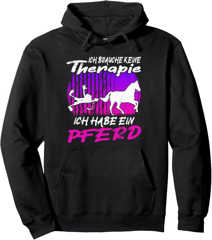 Ich brauche keine Therapie Pferd | lustiger Reitsport Spruch Pullover Hoodie