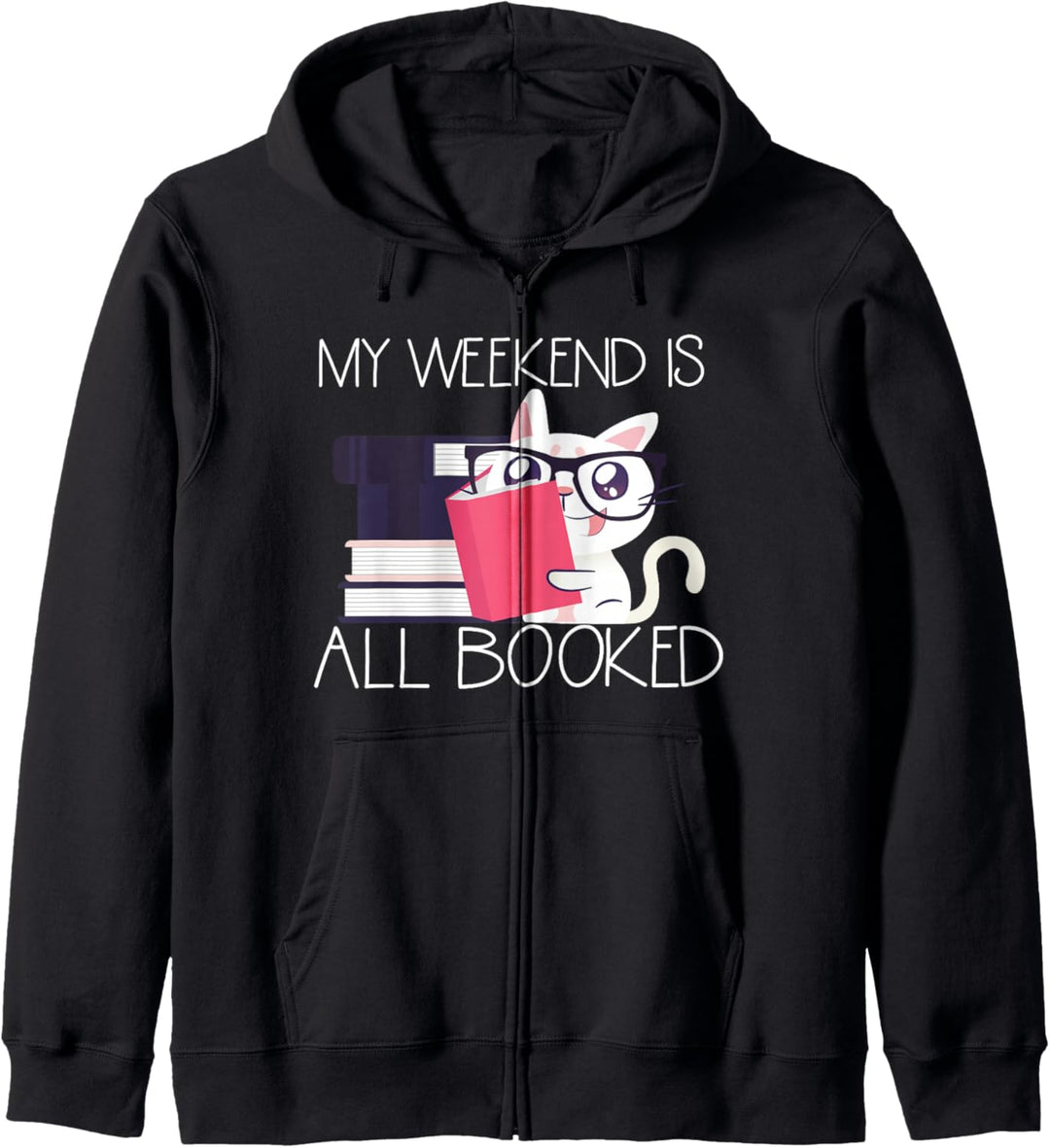 My Weekend Is All Booved Cute Cat Lesebücher Leser Meme Kapuzenjacke