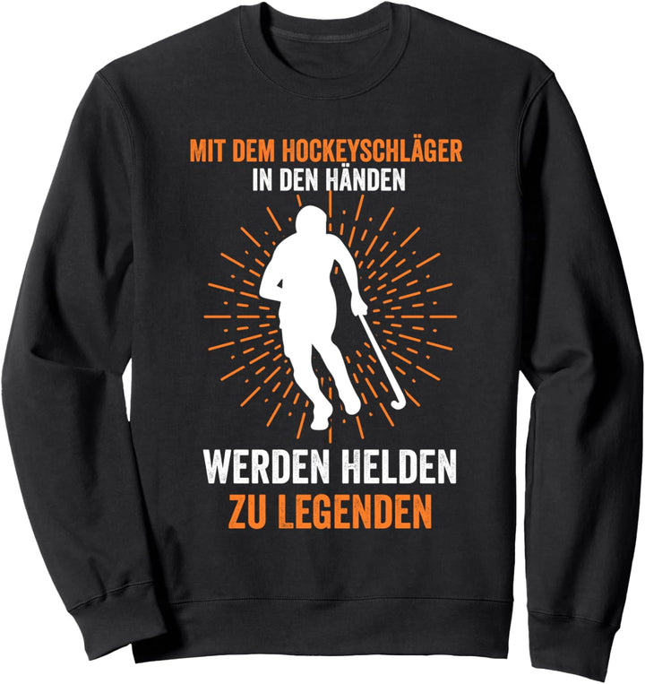 Feldhockey Hockey Held Legende Hockeyteam Sweatshirt