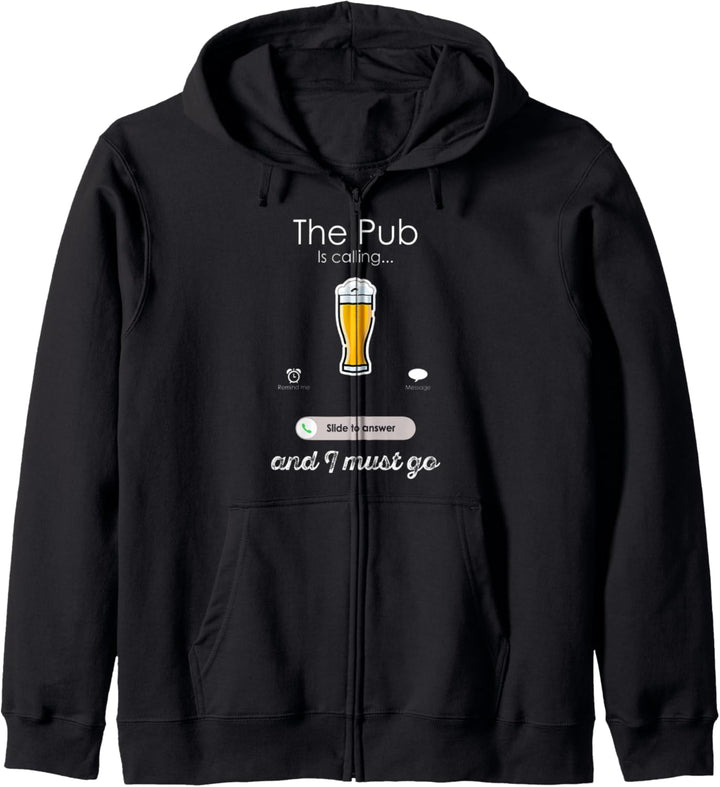 The Pub is Calling and I must Go Funny Kapuzenjacke