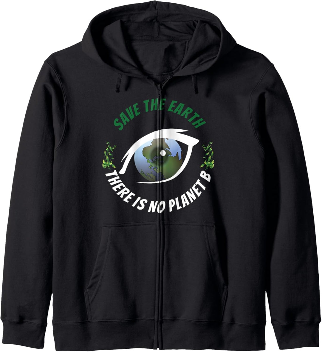 Save the Earth There is no Planet B Kapuzenjacke
