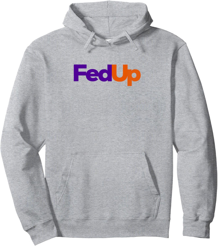 Fedup Shirt Fed Up T Shirt Herren Damen Pullover Hoodie