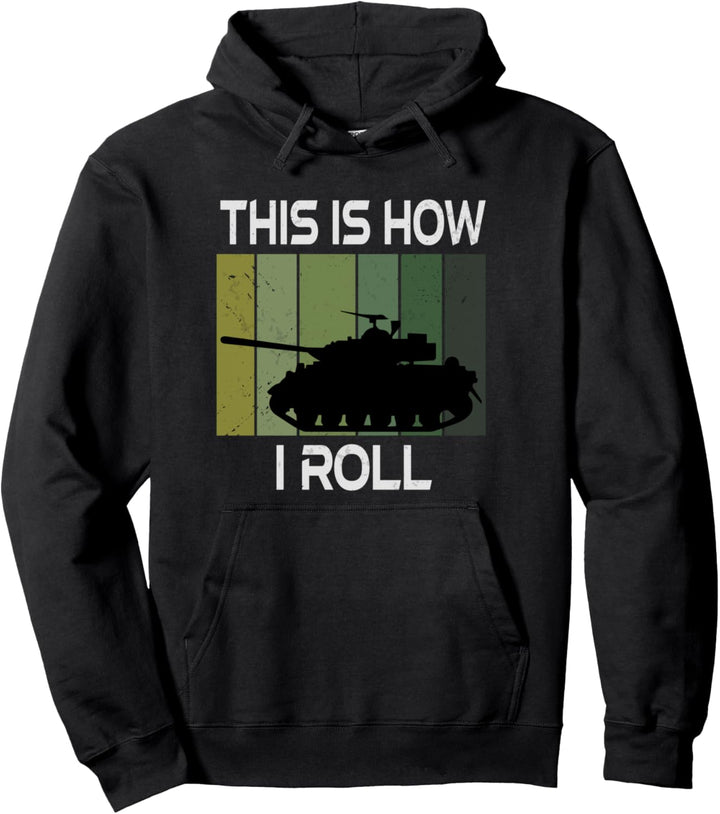 This Is How I Roll Panzer Panzerfahrer Militär WW2 Pullover Hoodie