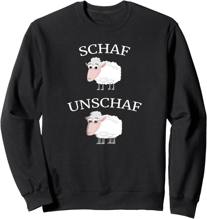 Lustiges Schaf Unschaf Wortwitz Sweatshirt
