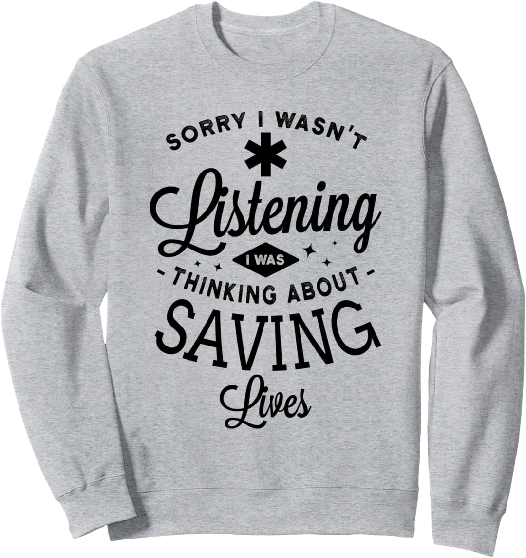 Nachdenken über Lebensrettung Ambulanz Sweatshirt