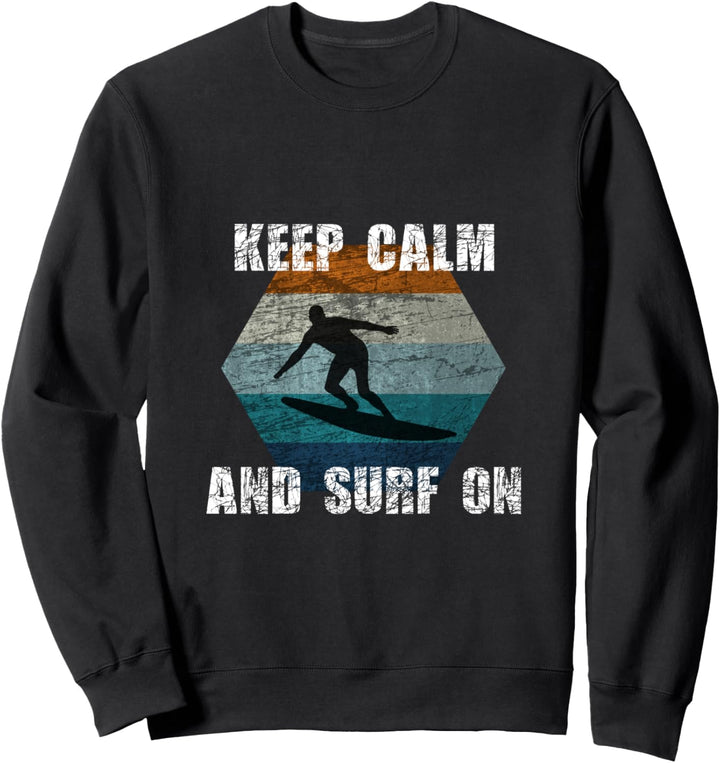 Keep calm and surf Sweatshirt