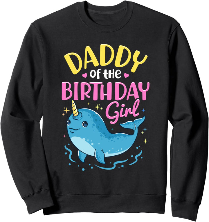 Narwhal Geburtstagskind Party Familie passendes Kostüm Daddy Sweatshirt