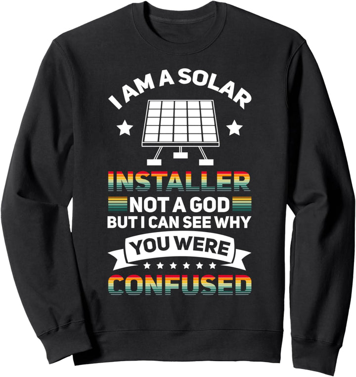 Solar Sonne Sonnenstrom Solarstrom Photovoltaik God Sweatshirt