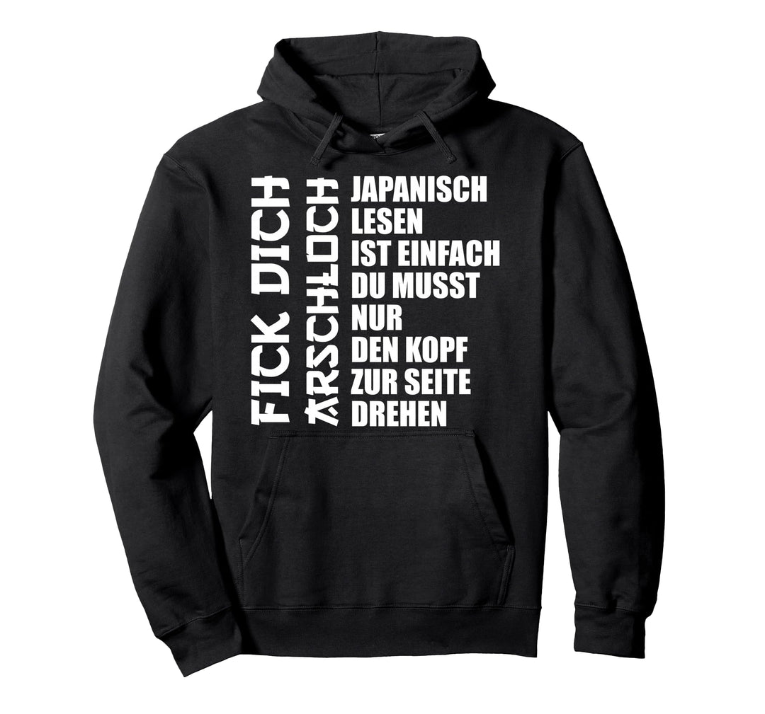 Japanisch lesen ist einfach Fick dich Arschloch lustiges Pullover Hoodie