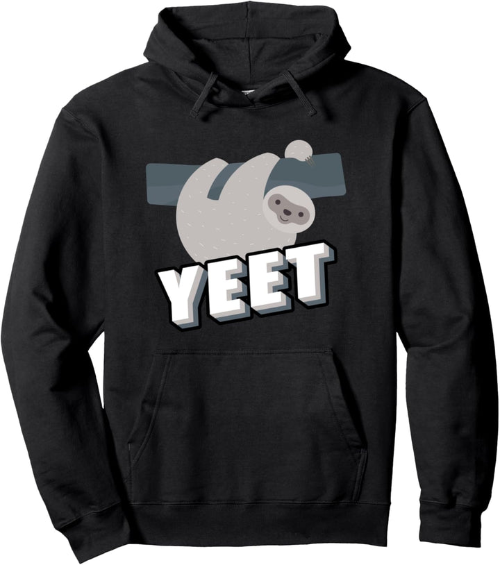 Yeet Funny Sloth Gifts Animal Sloth Lovers Sloth Gift Pullover Hoodie