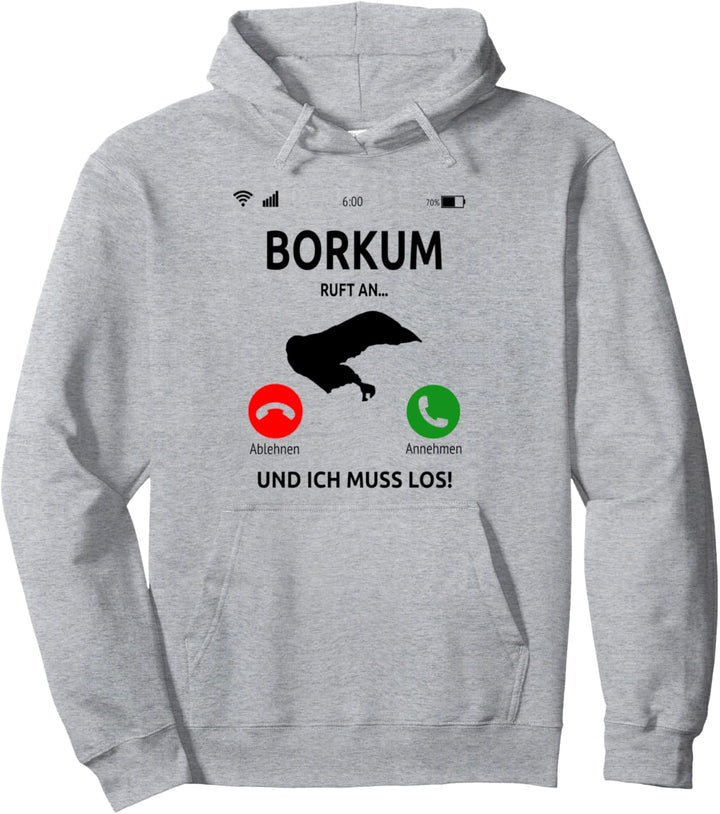 Borkum Ruft An Design Ostfriesische Insel Urlaub Nordsee Pullover Hoodie