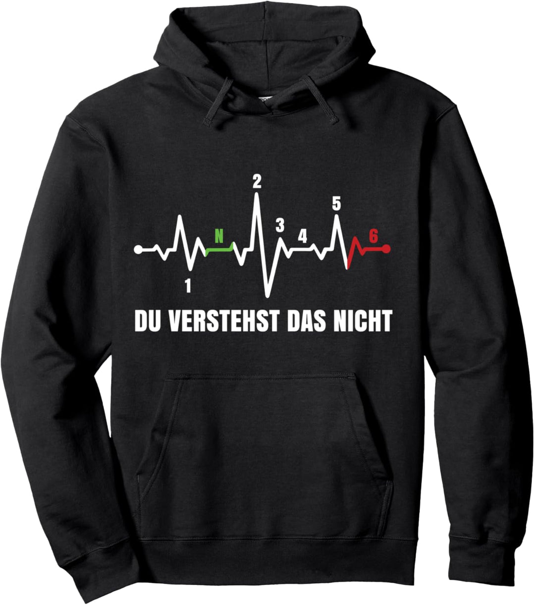 Motorrad Herzschlag Gangschaltung Du verstehst das nicht Pullover Hoodie