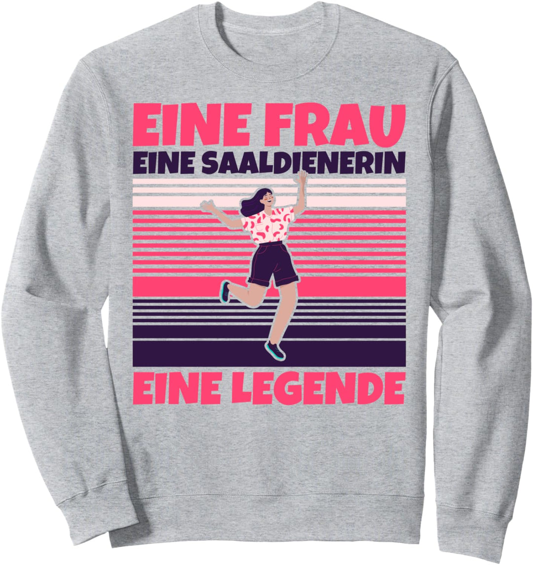 Saaldienerin lustig - Eine Frau, eine Saaldienerin, eine Leg Sweatshirt