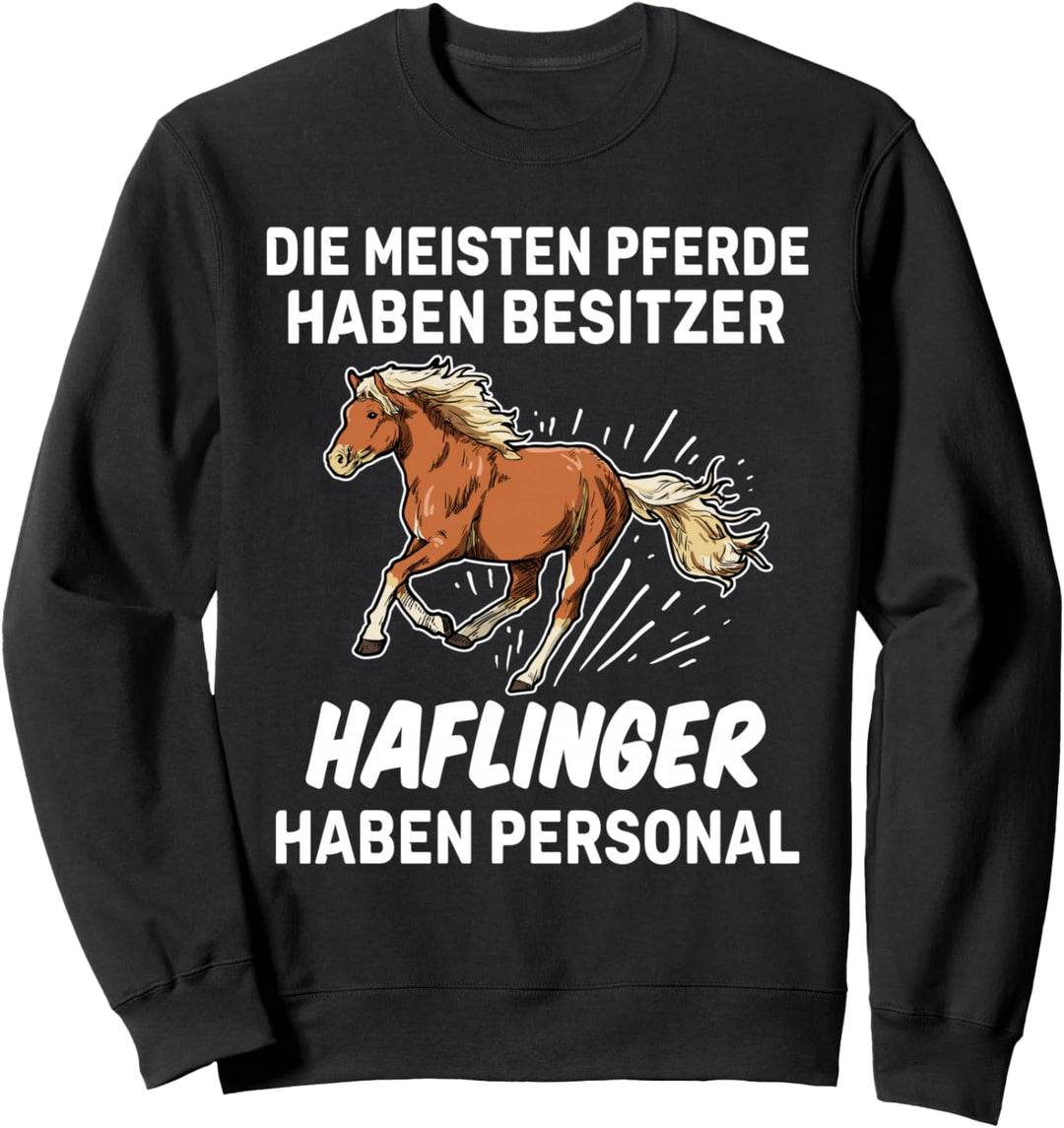 Lustiges Haflinger Personal Reiter Geschenk Pferd Sweatshirt