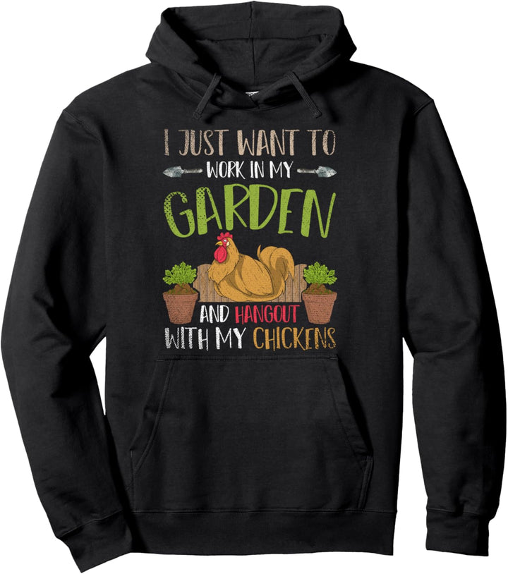 Ich will einfach nur in meinem Garten arbeiten Lustiges Huhn Pullover Hoodie