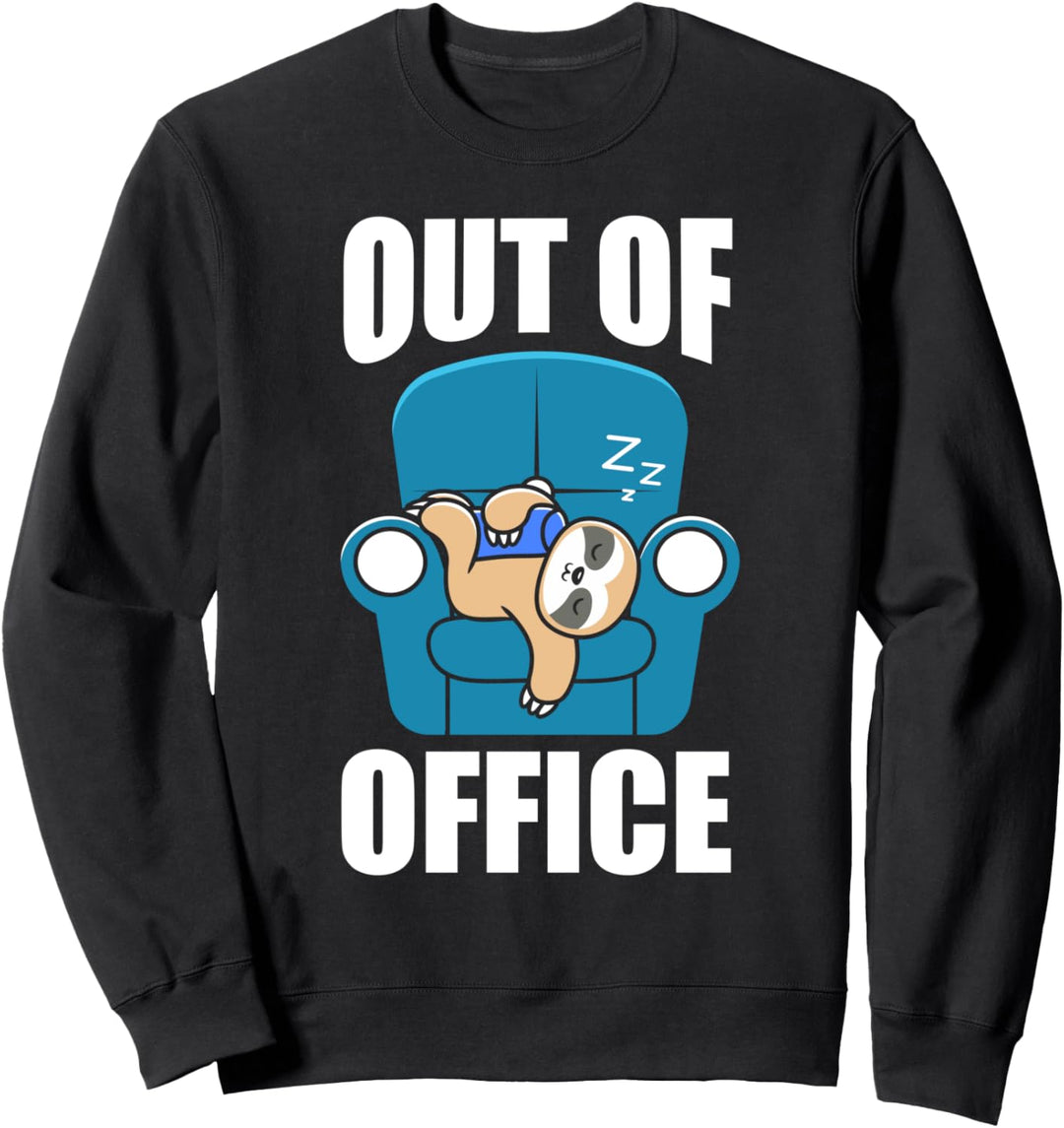 Raus Aus Dem Büro Lustiges Faultier Arbeitskollege Sweatshirt