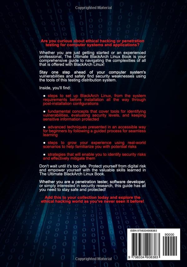 The Ultimate BlackArch Linux Book: A Comprehensive Guide to Ethical Hacking and Penetration Testing,