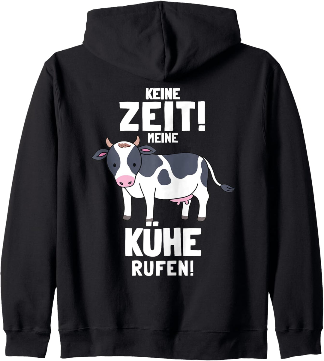 Keine Zeit meine Kühe rufen Milchbauer Landwirtschaft Kuh Kapuzenjacke