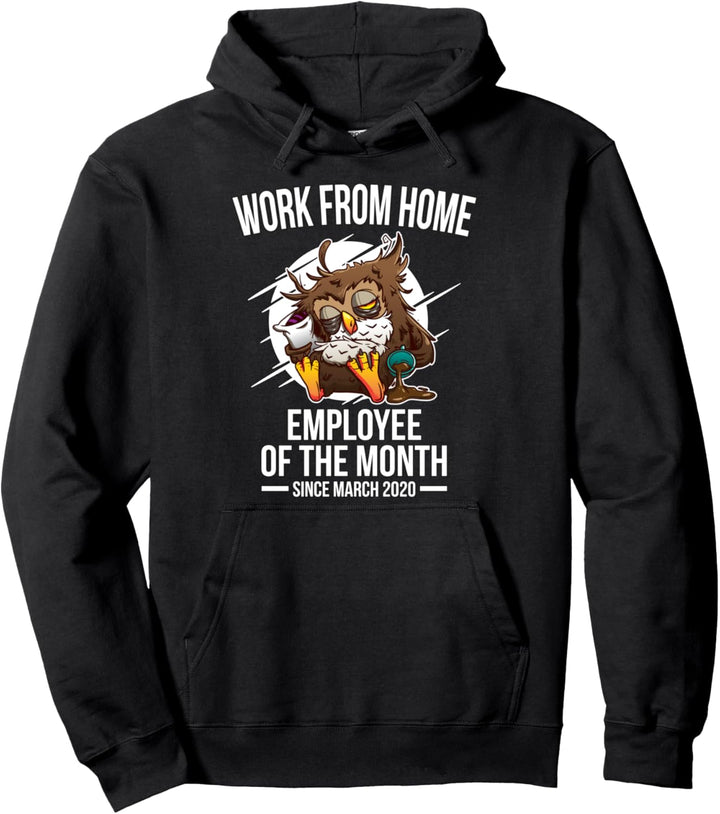 Employee Of The Month Eule Kauz Heimarbeit Outfit Homeoffice Pullover Hoodie
