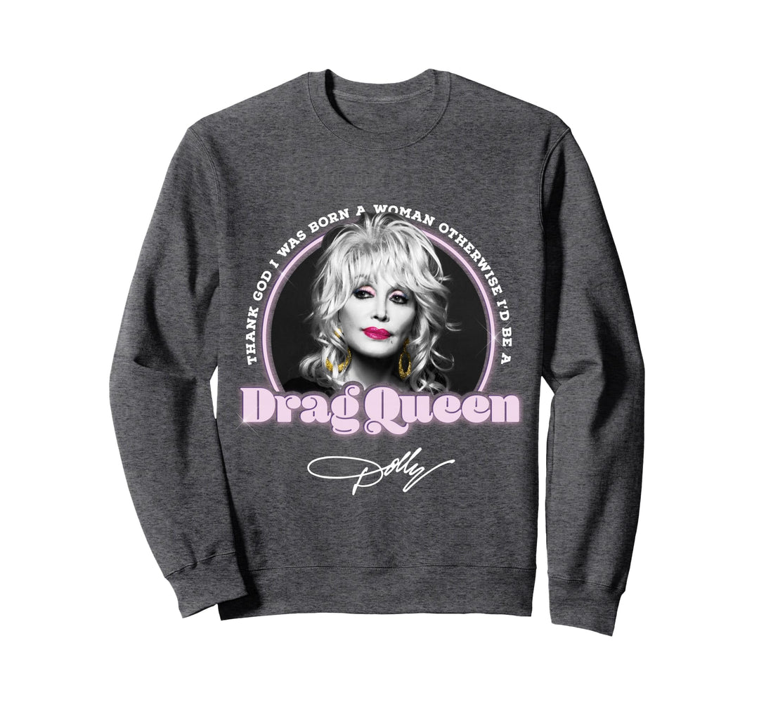 Dolly Parton Dragqueen Sweatshirt