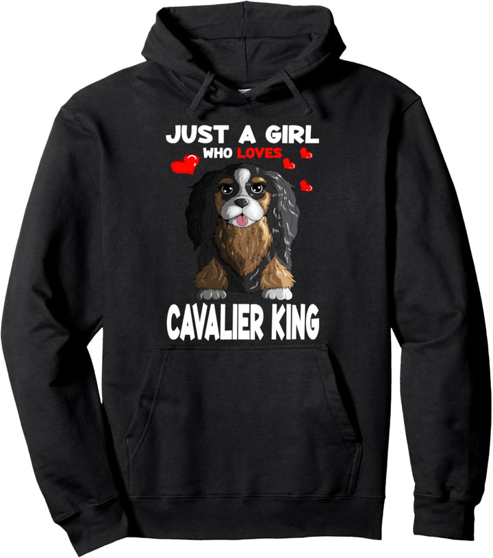 Just a girl who loves Cavalier King Hundebesitzer Hunde Pullover Hoodie
