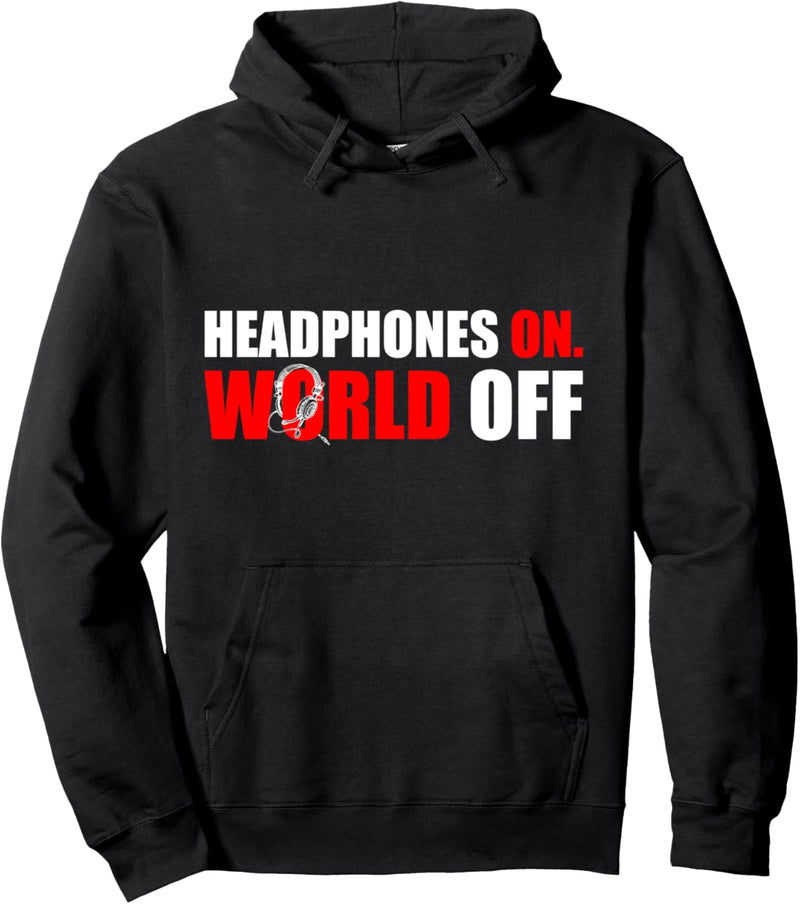 Kopfhörer auf World OFF T-Shirt Pullover Hoodie