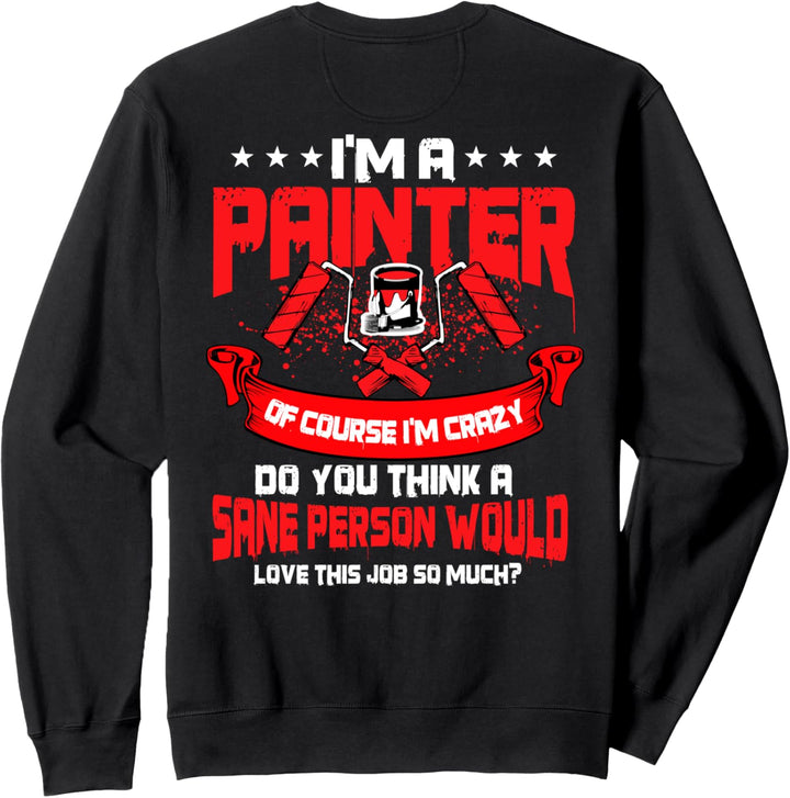Maler Geschenke Design auf der Rückseite der Kleidung Sweatshirt