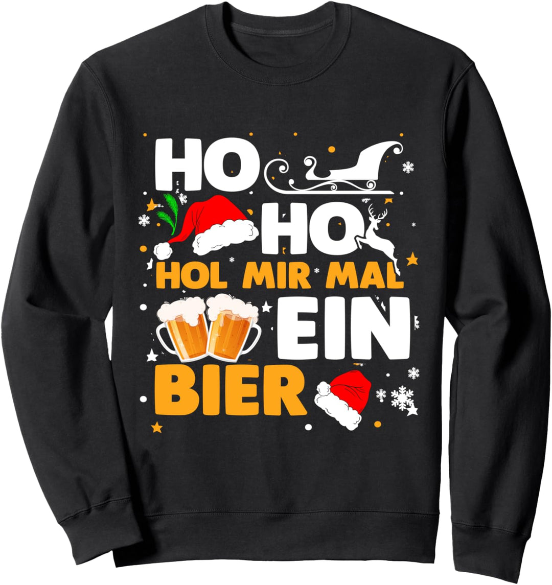 Lustiges Weihnachtsdesign mit Aufschrift "Ho Ho Ho Get Me A Beer" Sweatshirt