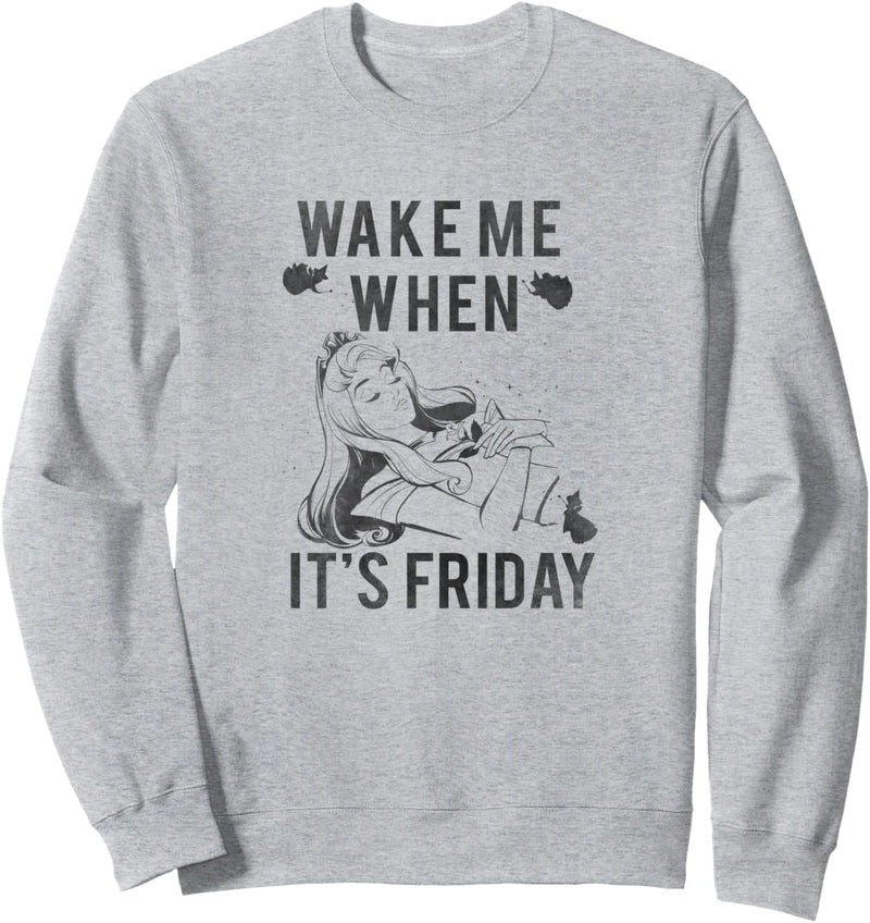 Disney Sleeping Beauty Wake Me On Friday Sweatshirt