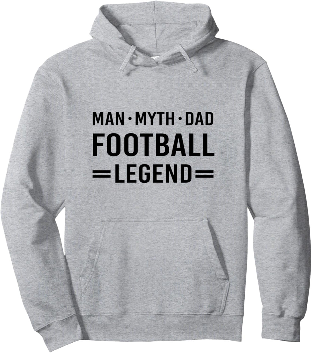 Man Myth Legend Dad Football Pullover Hoodie
